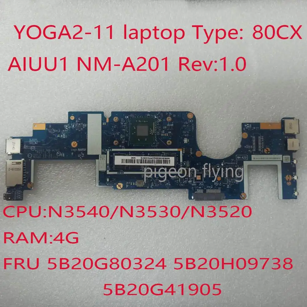 

YOGA2-11 motherboard mainboard for Lenovo laptop Type: 80CX AIUU1 NM-A201 FRU 5B20G80324 5B20H09738 5B20G41905 N3540 N3530 3520