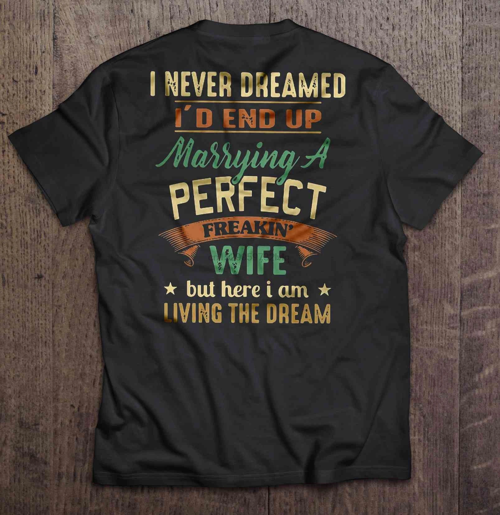 Мужская забавная футболка модная я никогда не мечтал в конце концов женится на