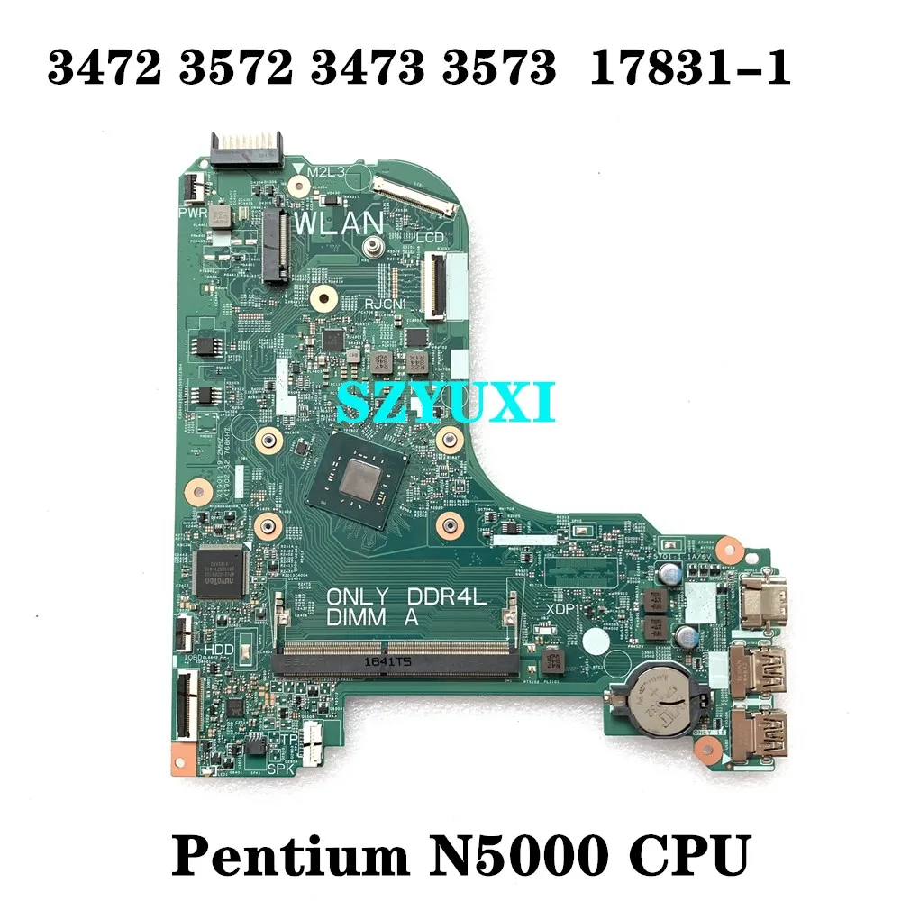 

Новый 17831-1 3C99P для Dell Inspiron 3473 3573 3572 материнская плата CN-07R45T 7R45T N5000 Процессор материнская плата 100% тестирование