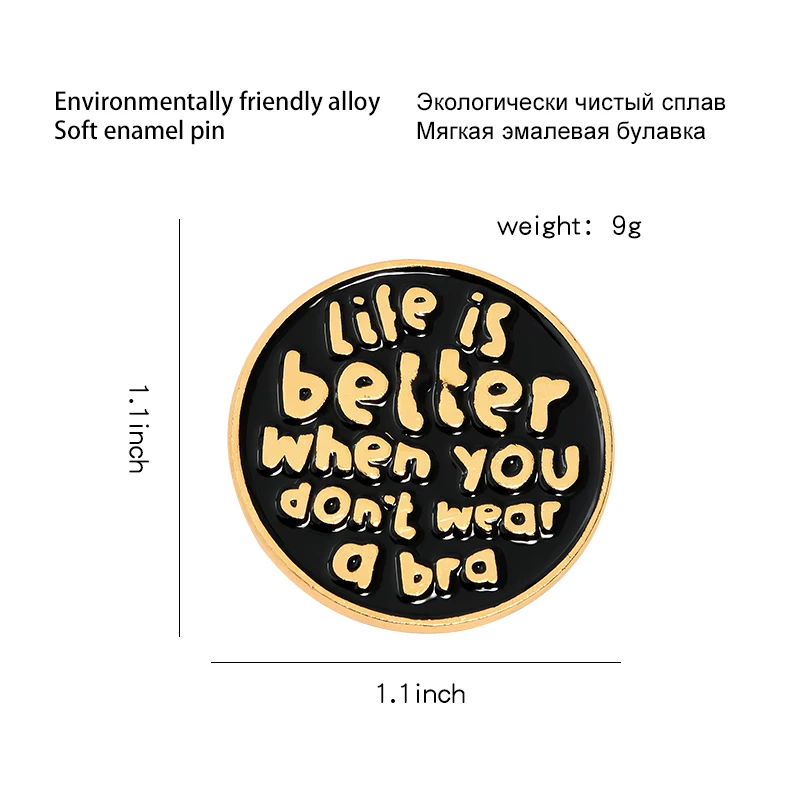 Забавные эмалированные булавки для лацкана Life is better без бюстгальтера модные