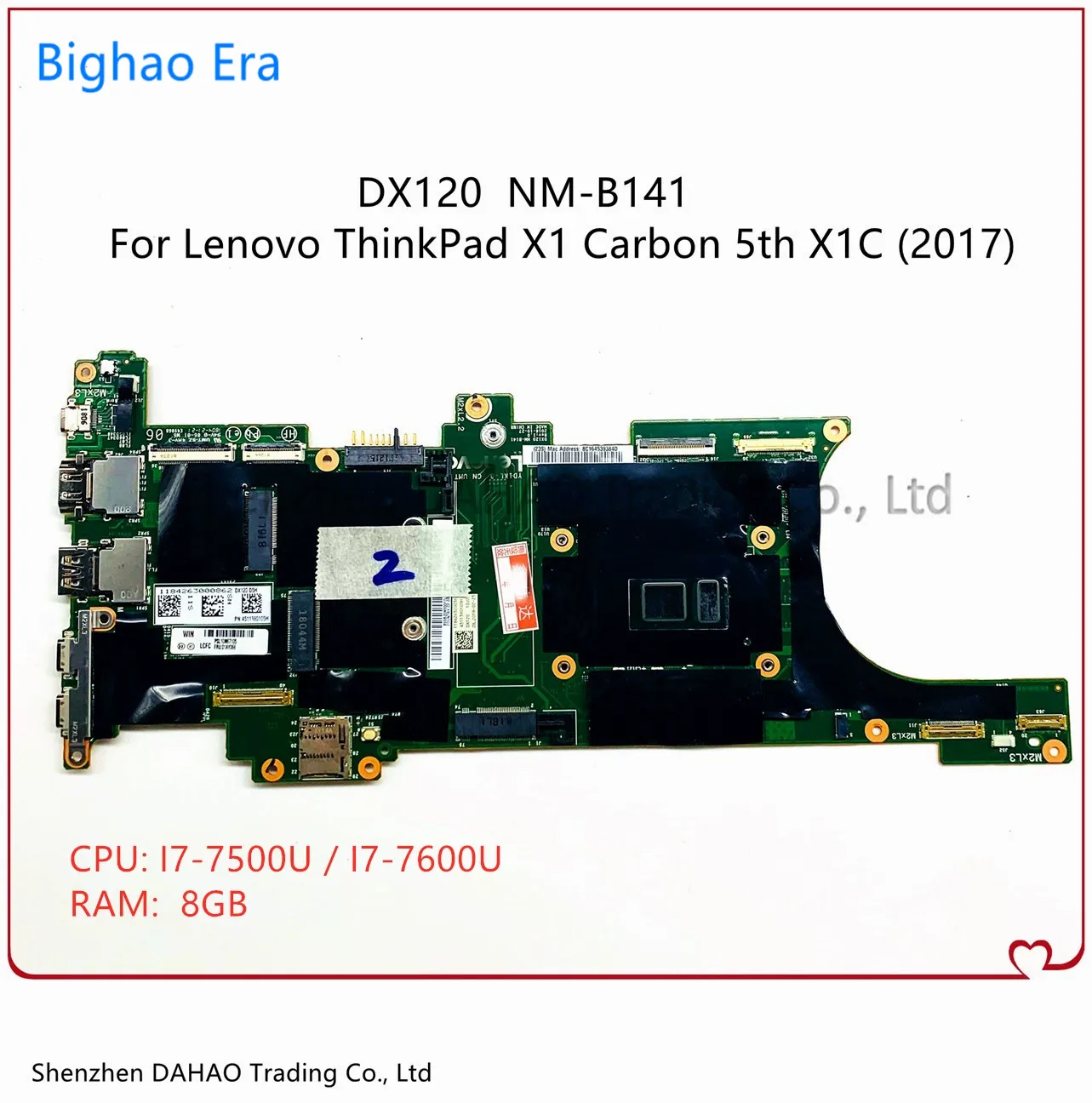 Для Lenovo ThinkPad X1C X1 Carbon 5th 2017 Материнская плата ноутбука DX120 NM-B141 W/ CPU I7-7600U/7500U 8G-RAM DDR4 100%