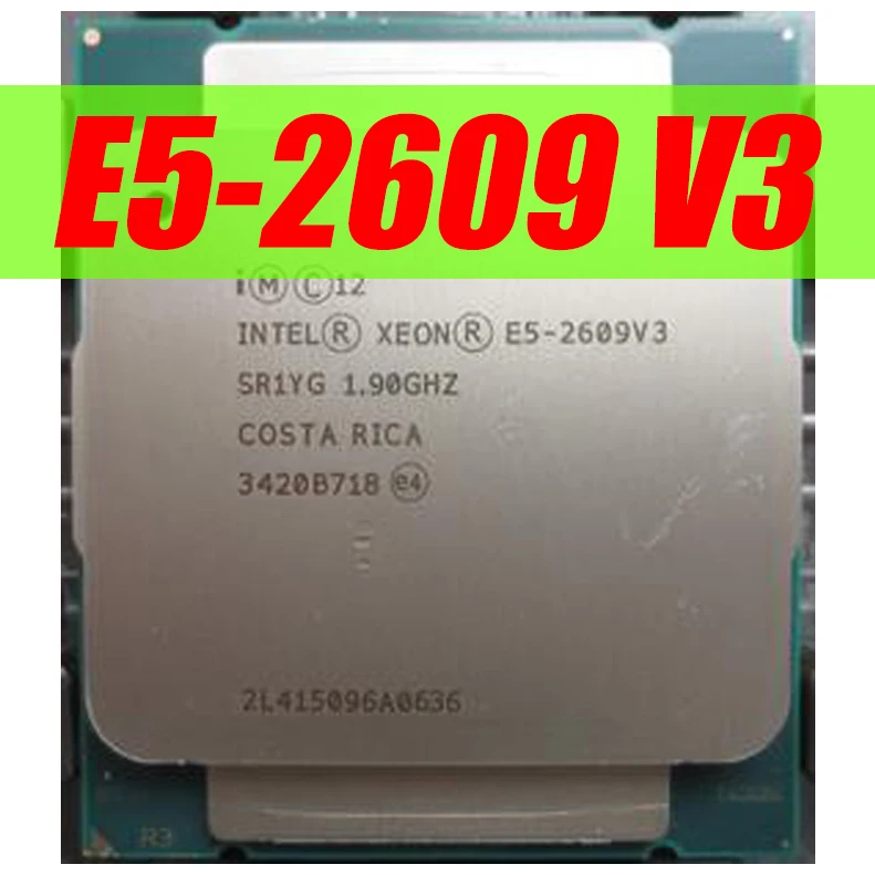 Процессор Intel Xeon E5 2609V3 SR1YC 1 90 ГГц 6 ядерный 15M Φ V3 процессор Бесплатная доставка 2609