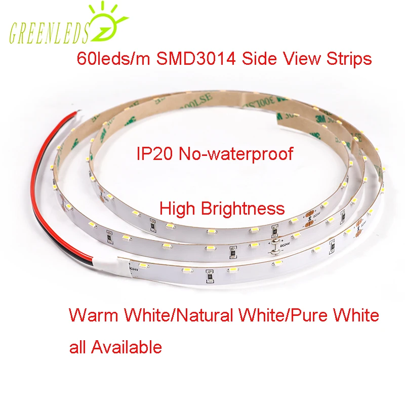 

LED SMD3014 Side View Strips IP20 No-waterproof 60LEDs/m DC12/24V 4.8w/m Warm White/Pure White/Cool White 3 Years Warranties