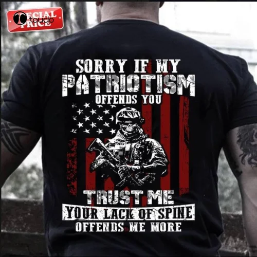 

Sorry If My Patriotism Offends You Skull Flag Veteran Men T Shirt S-5XL Black camping shirt