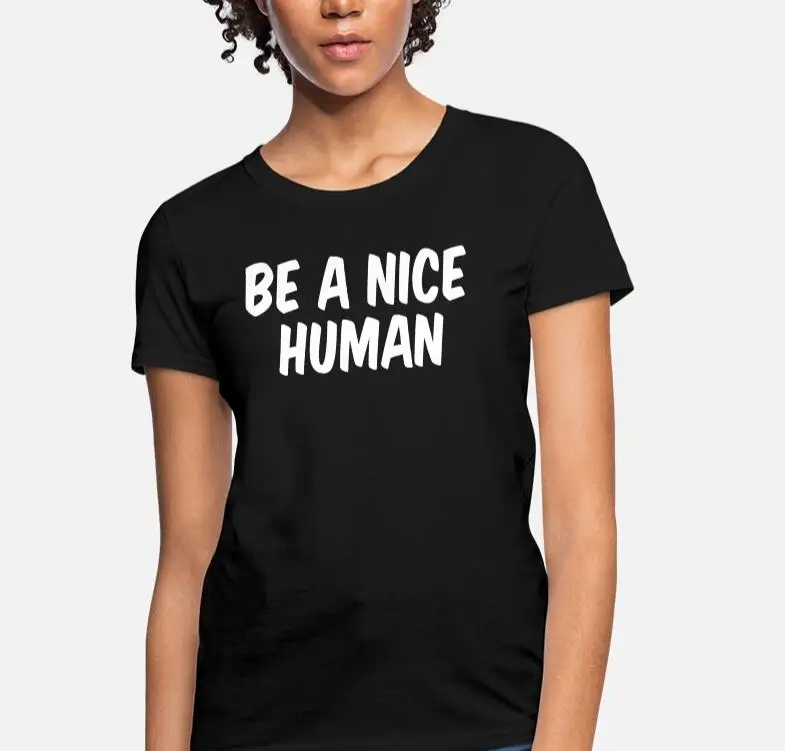 Женская футболка с надписью BE A NICE повседневные футболки коротким рукавом и