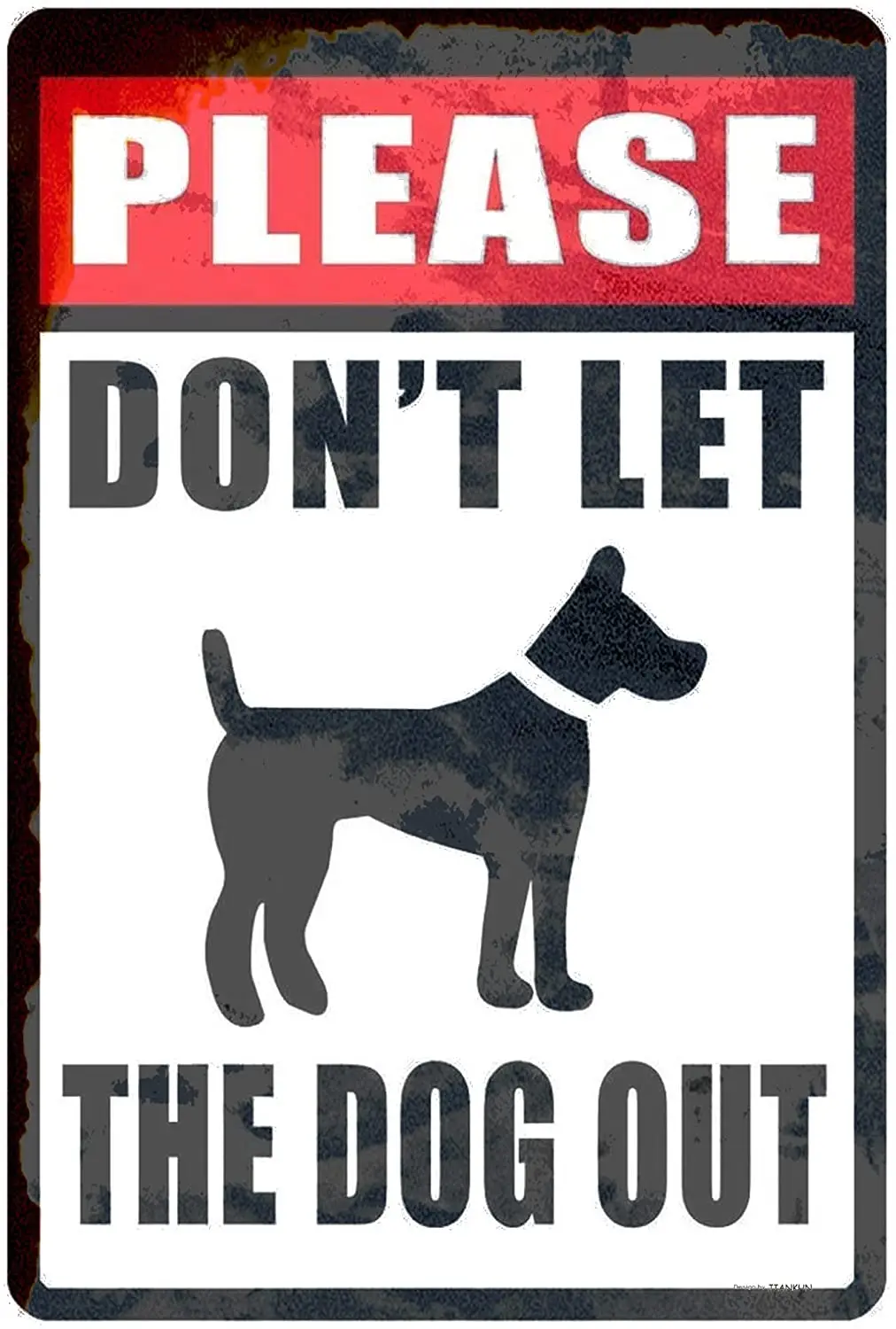 

J.DXHY Tin Poster Metal Sign Don't Let Dog Out Durable Weather Proof S 8x12 Inch High Gloss Vintage Wall Plaque Retro Signs
