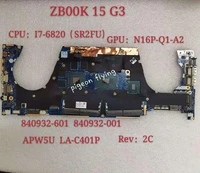 apw5u la c401p rev2c for hp zbook 15 g3 motherboard mainboard 840932 601 840932 001 cpui7 6820hq gpun16p q1 a2 ddr4 test ok