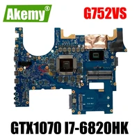 g752vs gtx1070 i7 6820hk motherboard for asus g752vs g752 g752v g752vs g752vm laptop motherboard 100 teste ok