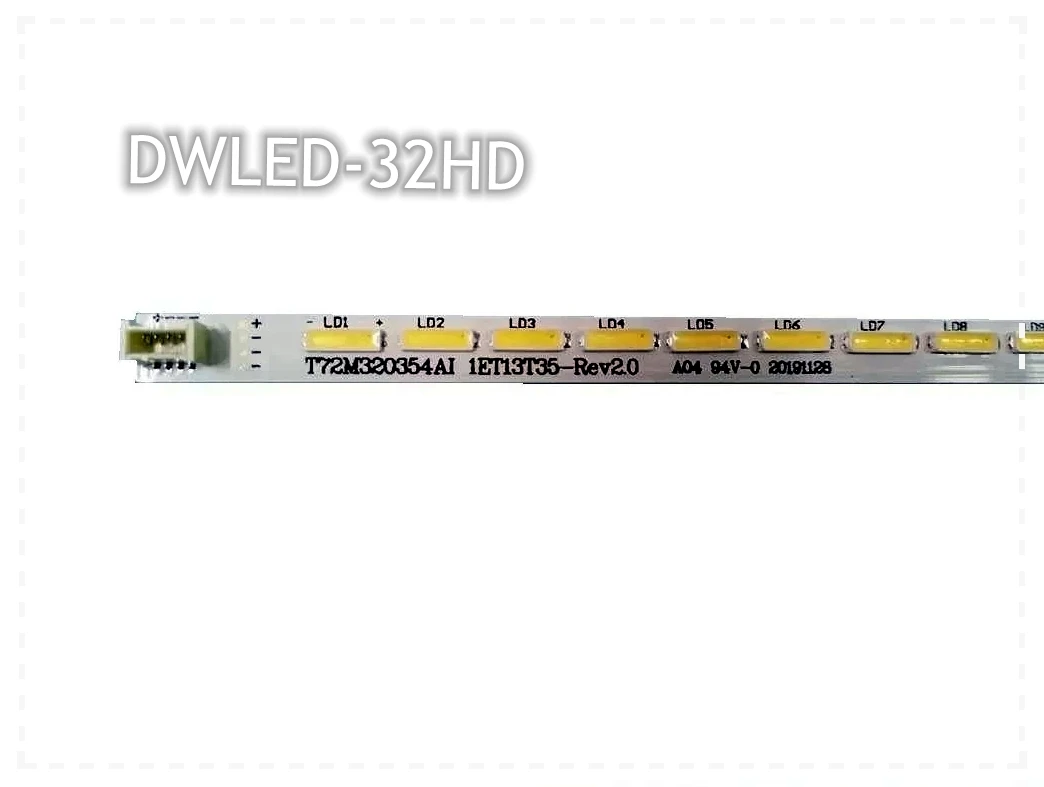 

LED backlight strip for TCL LED32T3520 DAEWOO DWLED-32HD NEX NX-L32HD PANEL LVW320CSOT E45