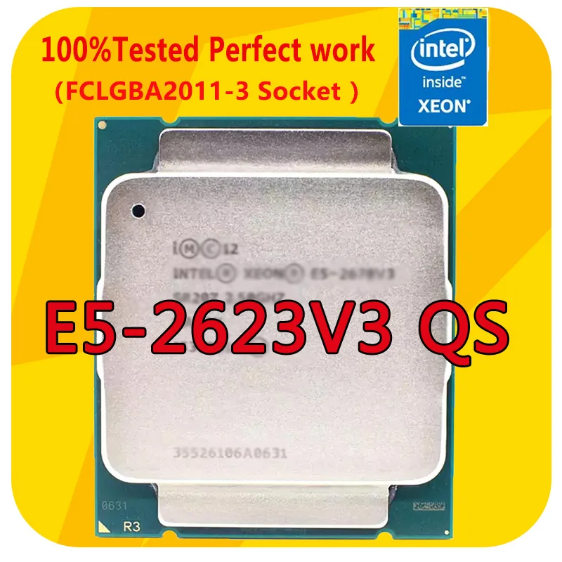 

E5-2623V3 QS Intel Xeon E5-2623V3 QS 3.0GHZ 4-Cores CPU Processor 10M 105W LGA2011-3 For x99 Motherboard