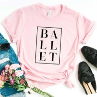 women t shirt ballet letters print tshirt women short sleeve o neck loose t shirt ladies causal tee shirt clothes tops