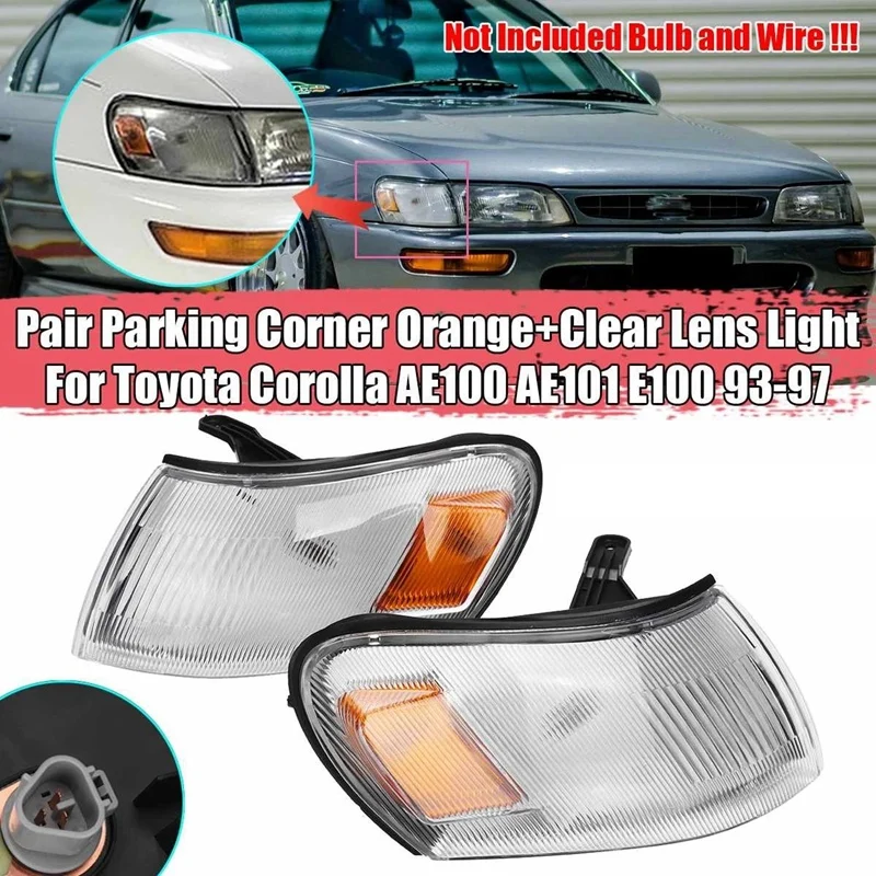 

Car Side Corner Light Marker Turn Signal Parking Lamp Bumper Light Cover for Toyota Corolla AE100 AE101 E100 1993-1997