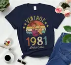 Классическая винтажная женская футболка ограниченного выпуска 1981, забавная Ретро рубашка с подарком на 40-й день рождения для внучек, яркая рубашка для дочери