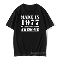graphic made in 1977 t shirt birthday present funny hip hop fashion new cotton o neck short sleeve novelty man t shirt