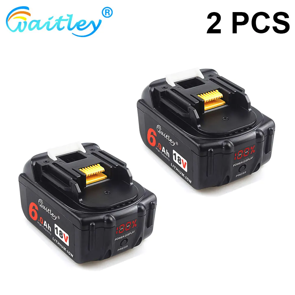 Waitley 18 V 6000mAh 18V 6.0Ah Перезаряжаемый для электроинструментов Makita Аккумулятор со светодиодный литий-ионным аккумулятором BL1860B BL1860 BL1850 - Цвет: 2 PCS