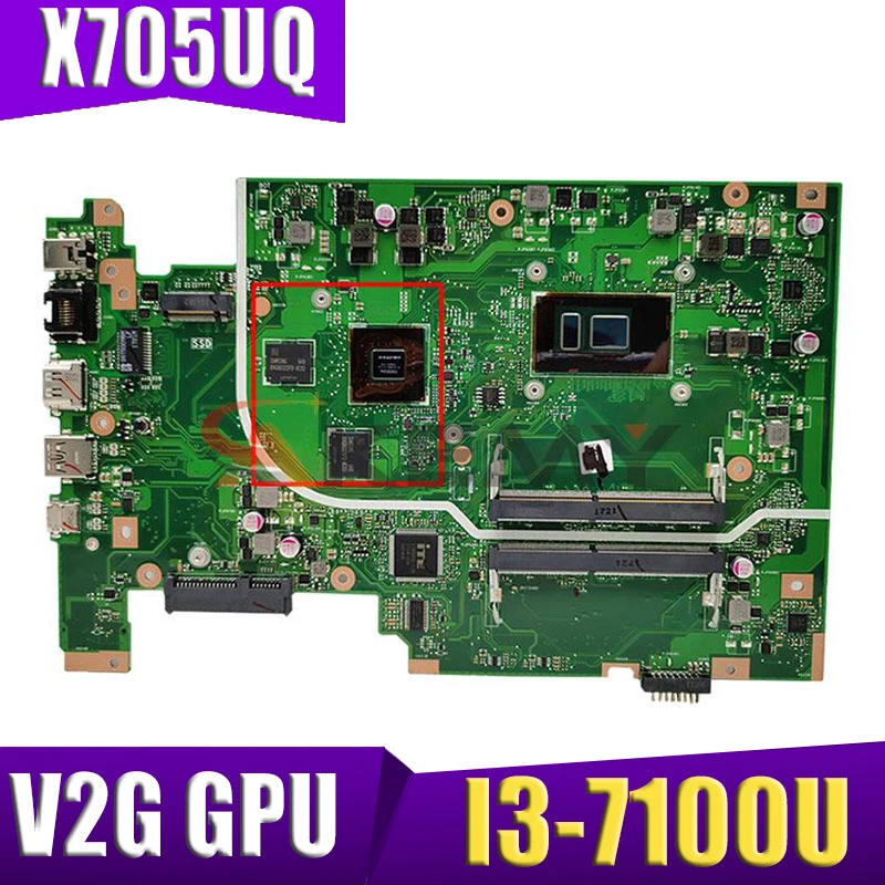 

X705UQ MB I3-7100U V2G GPU Mainboard For ASUS X705UVR X705UV X705UB X705UD X705UDR X705UN X705U Laptop Motherboard