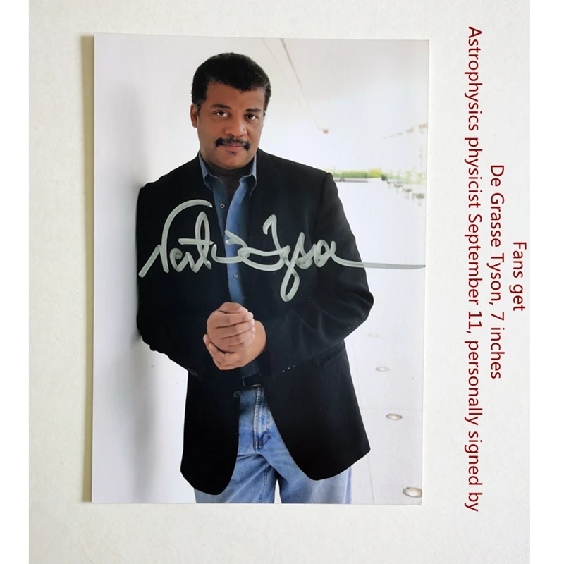 Astrophysics physicist September 11, personally signed by De Grasse Tyson, 7 inches Fans get