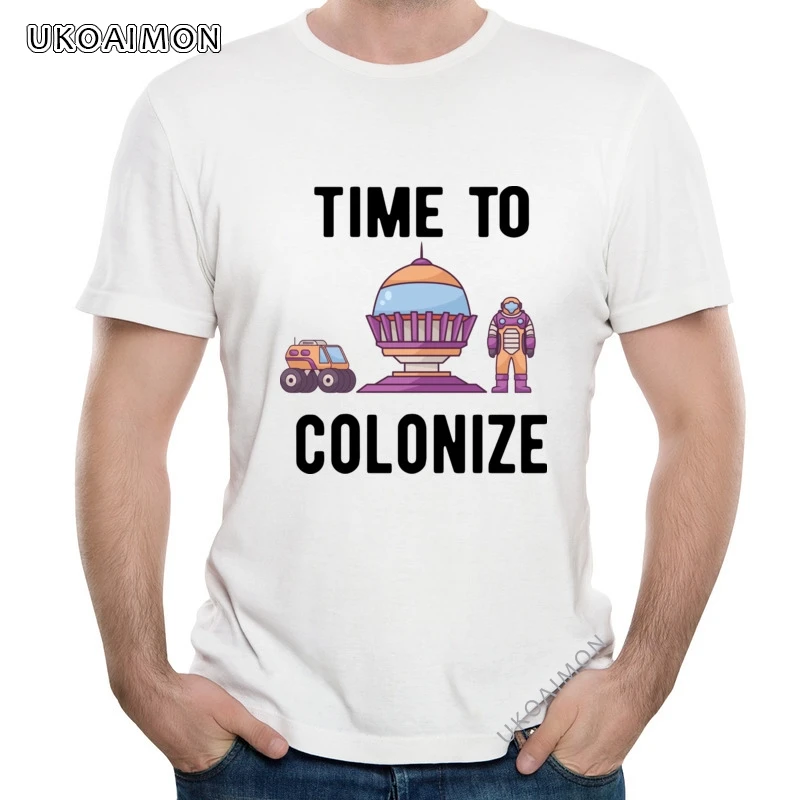 

Father Day ASTRONOMY MARS Time To Colonize Graphic Europe T Shirt Fashionable Men's TShirts Men 3D Printed T-Shirt For Unisex