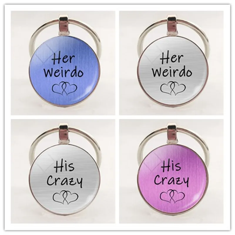 Брелок с надписью Her Weirdo His Crazy Couple ювелирные изделия для пар стеклянный кабошон