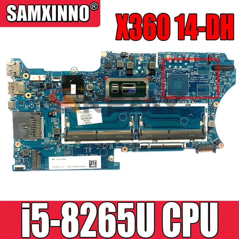 

Для струйного принтера HP PAVILION X360 14T-DH 14-DH Материнская плата ноутбука L51133-601 L51133-001 i5-8265U 18742-1 448.0GG03.0011 100% рабочих