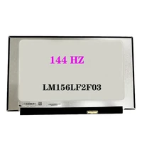 micro narrow border lcd display panel lm156lf2f03 for gaming laptop edp 40 pins fhd 19201080 ips 144 hz no screw holes