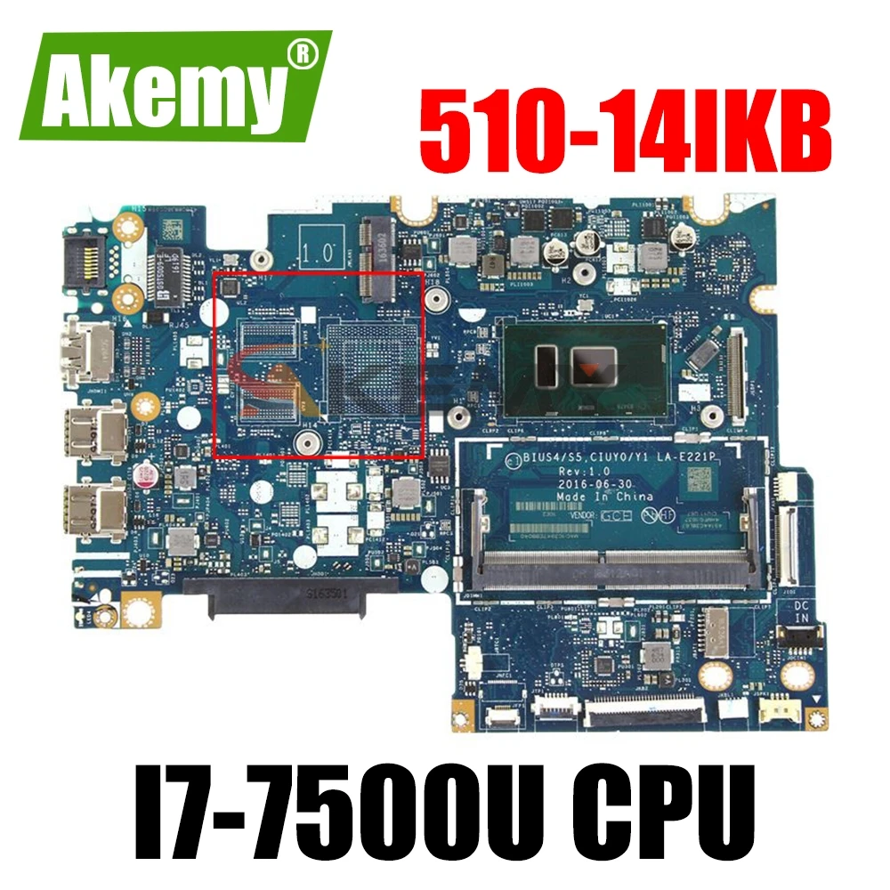 

Original For Lenovo Yoga 510-14IKB laptop motherboard I7-7500U CPU DDR4 5B20M39321 BIUS4/S5 CIUY0/Y1 LA-E221P fully Tested