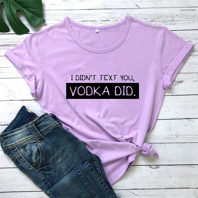 Футболка с надписью I Not Text You водка забавная рубашка со слоганом водки поилка