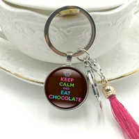 hot 2019 new key ring keep calm and eat chocolate glass cabochon pendant key chain tassel hanging jewelry