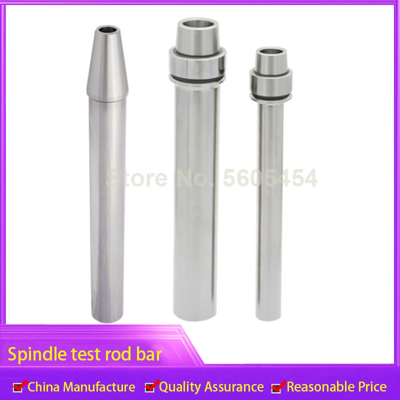 high precision Spindle test rod BT30 BT40 BT50 HSK32E HSK40E HSK63E HSK63A ISO20 ISO25 test mandrel Spindle bar
