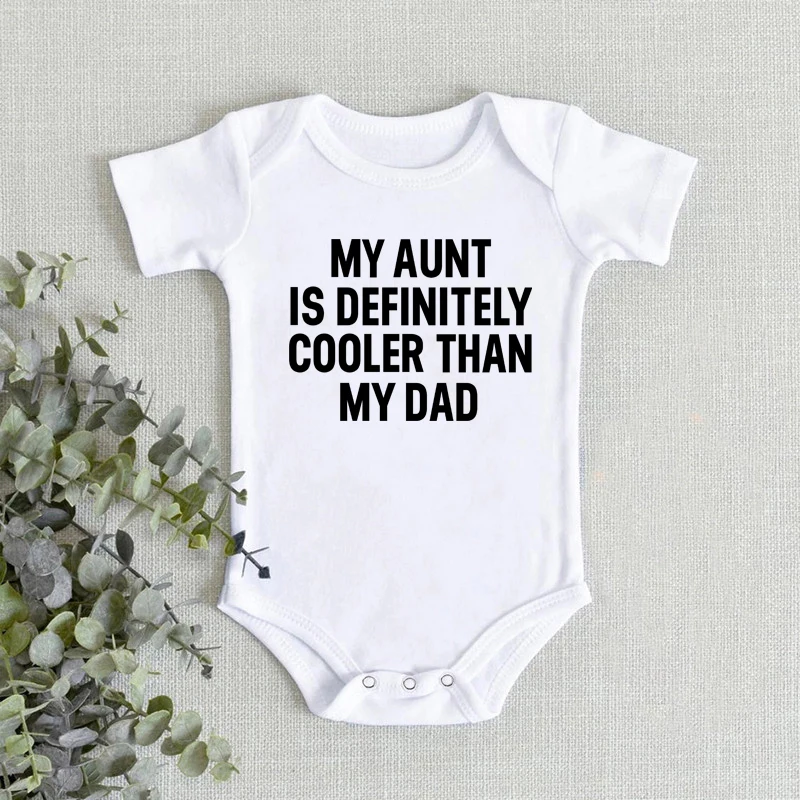 

Funny My Aunt Is Definitely Cooler Than My Dad Printed Baby Boys Girls Bodysuits Summer Short Sleeve Newborn Body Romper Onesies