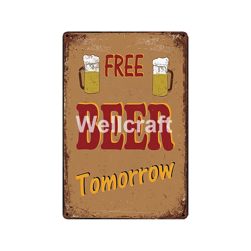 [WellCraft] Бесплатная пиво завтра металлическая табличка настенные оловянные