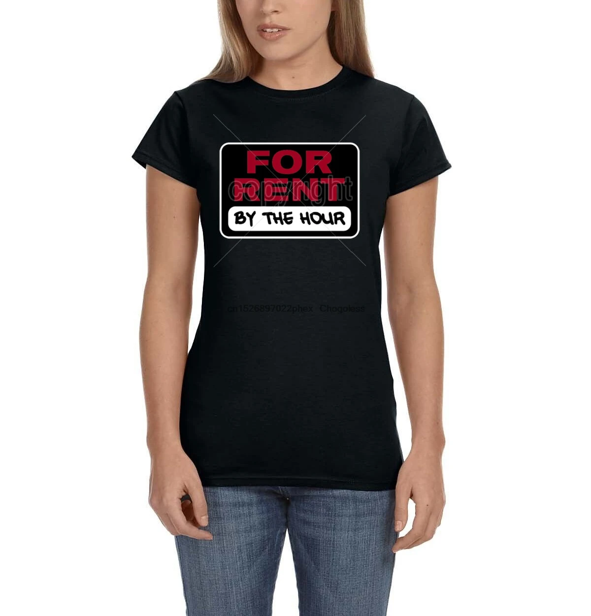 

For Rent By The Hour Sign Funny Humor Womens T-Shirt Tee