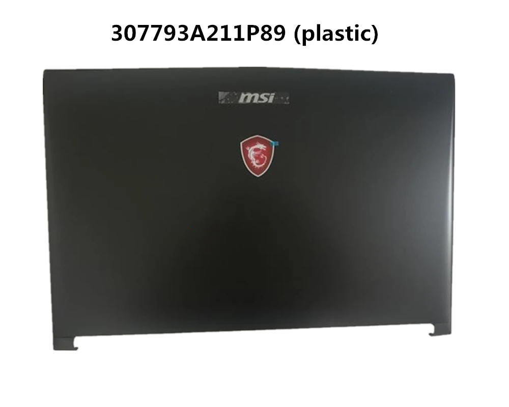 Precio Nueva Computadora Portátil/caso/cubierta/shell Para MSI GL72 GL72M GE72 GP72 GP72VR GL72MVR MS-1793 MS-1795 MS-1799 MS-179B 307793A211P89