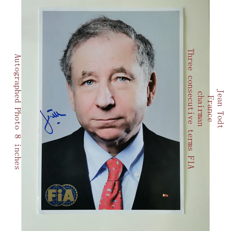 Three consecutive terms  FIA  FIA  chairman  France  Jean Todt  Autographed Photo 8 inches