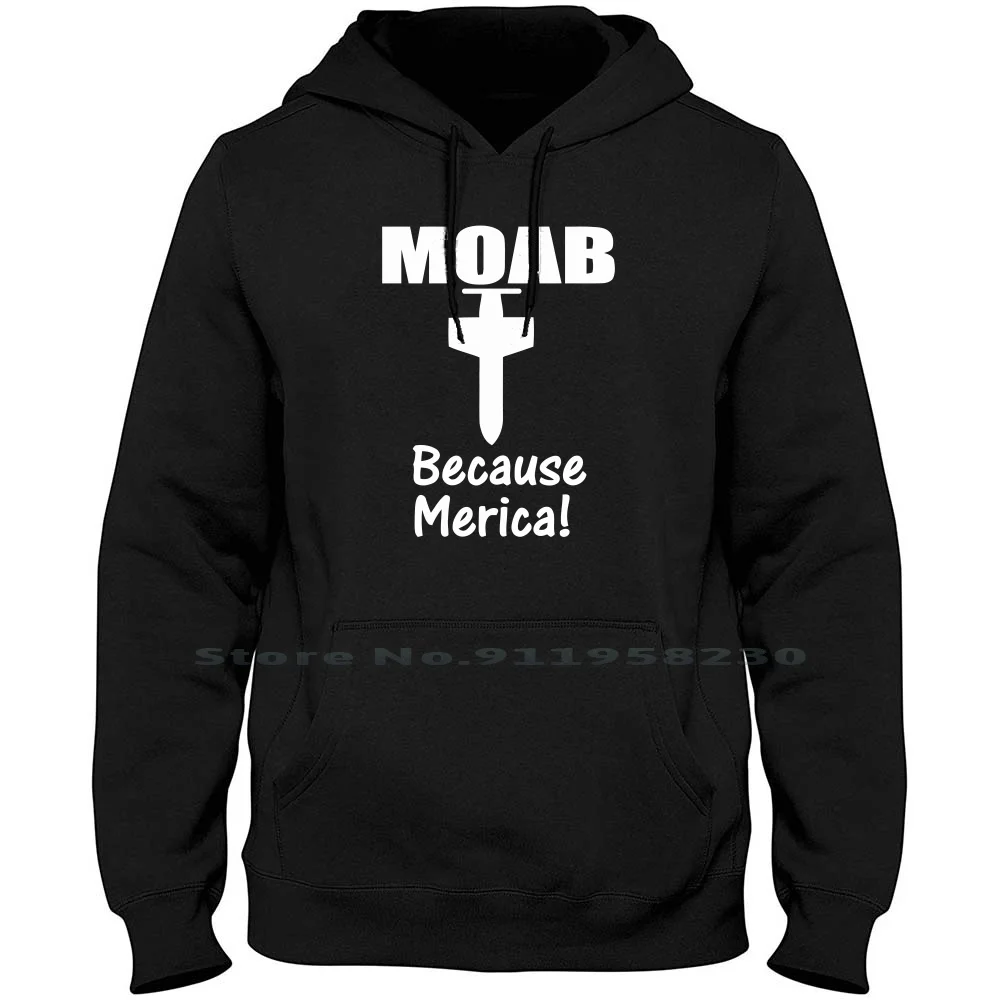 

Moab Military Mother Of All Bombs Funny Hoodie Sweater Cotton Military Symbol Slogan Parody Mother Humor Logan Tage Joke Moth