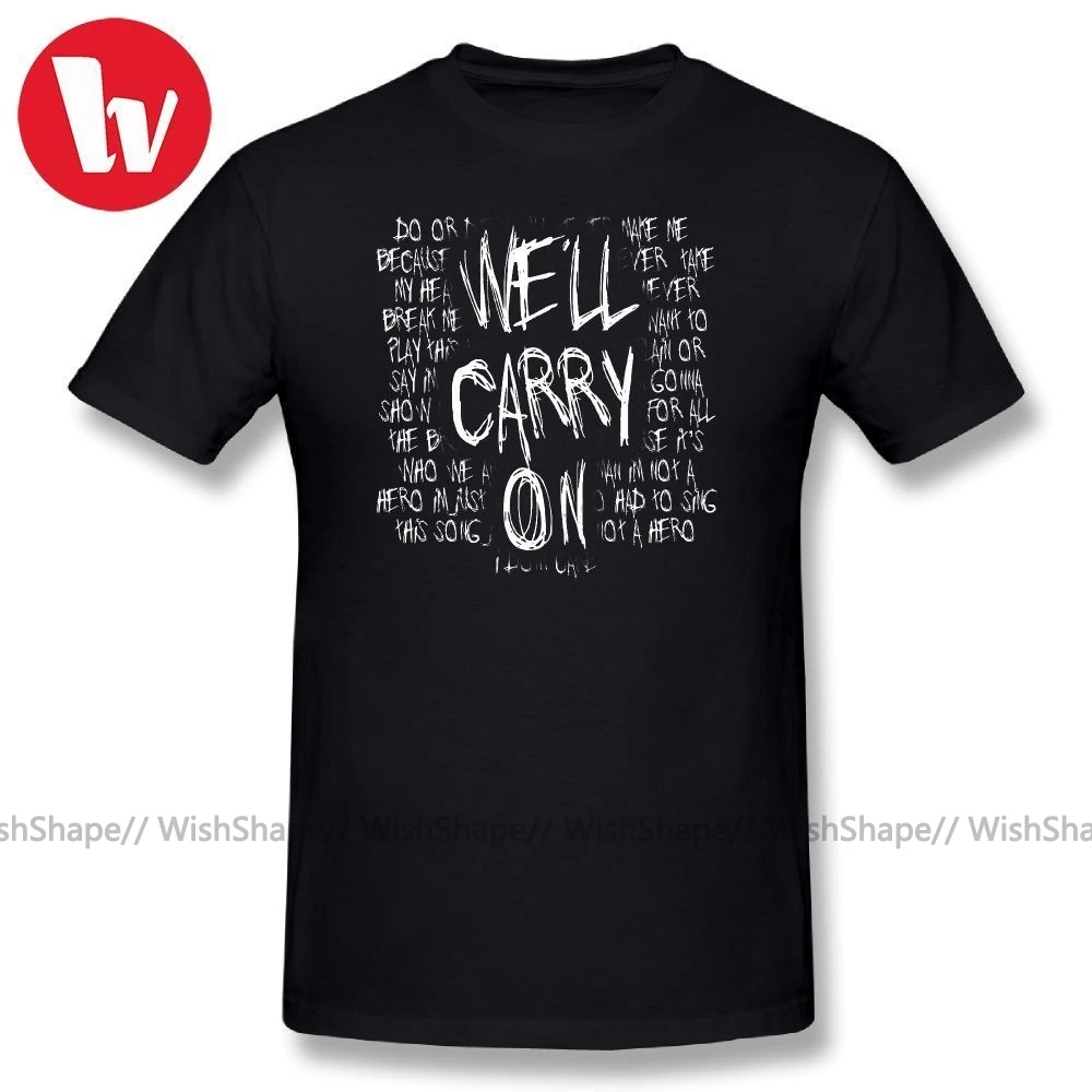 

My Chemical Romance T Shirt Mcr We'll Carry On T-Shirt Men Letter Print Basic Tee Shirt Summer Cotton T Shirts Plus Size 4XL 6XL