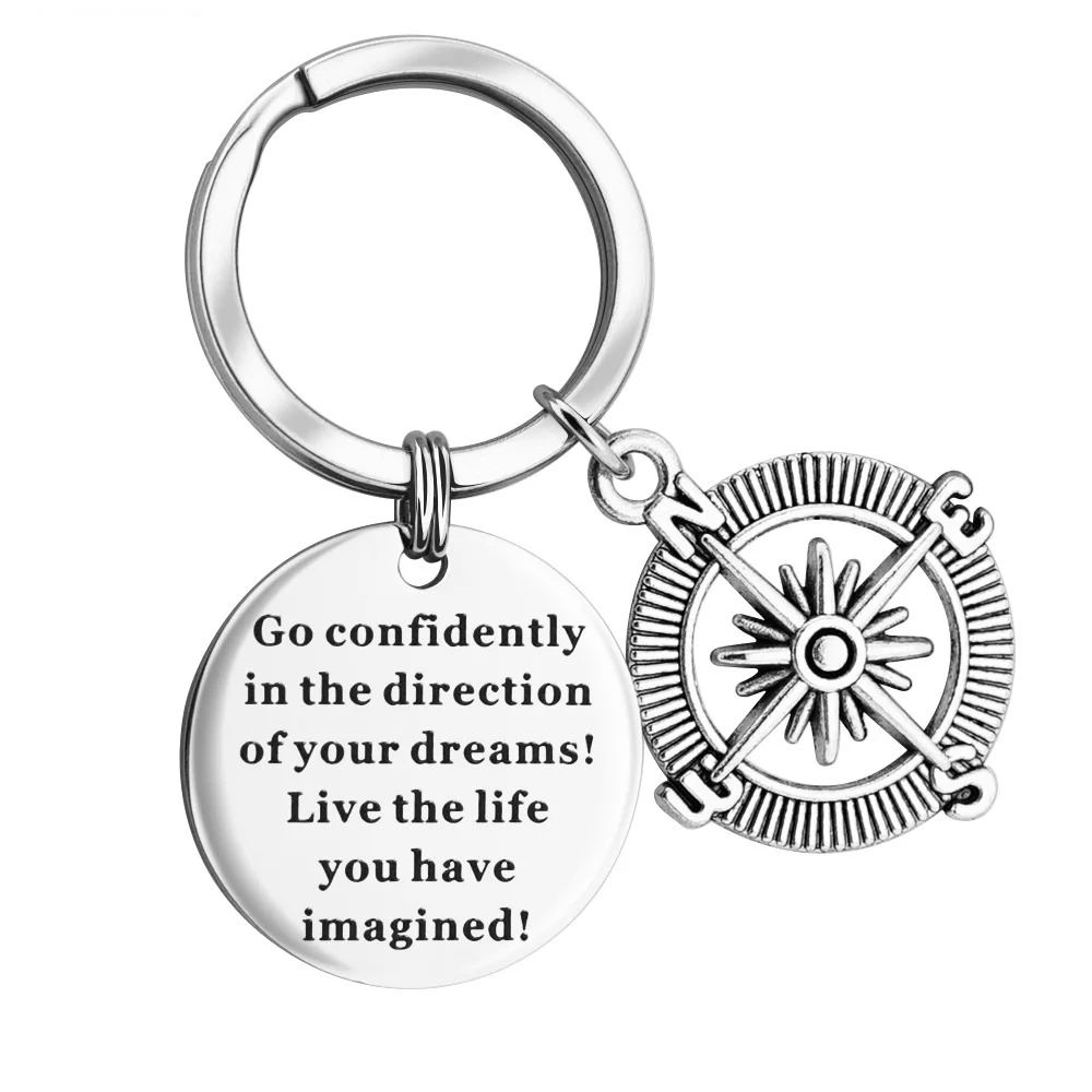 

Steel Engraved Letter Keychain Compass Quote''Go Confidently In The Direction Of Your Dreams !''Automobile Pendant Key Ring Gift