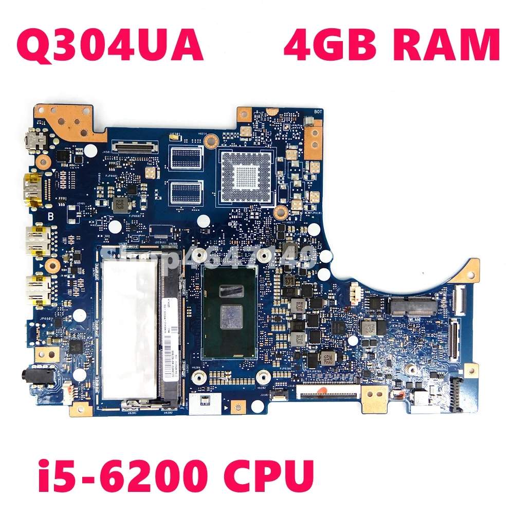 

Q304UA Motherboard I5-6200CPU 4GB RAM Mainboard For ASUS Q304 Q304U Q304UA Laptop Motherboard Test OK