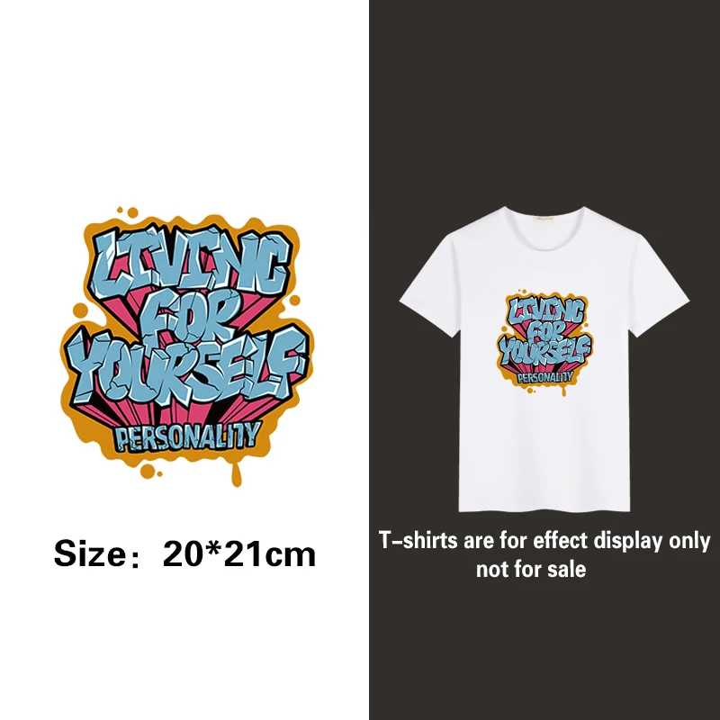 

Live for yourself printing accessories iron heat transfer patch T-shirt heat transfer sticker decorative printing sticker