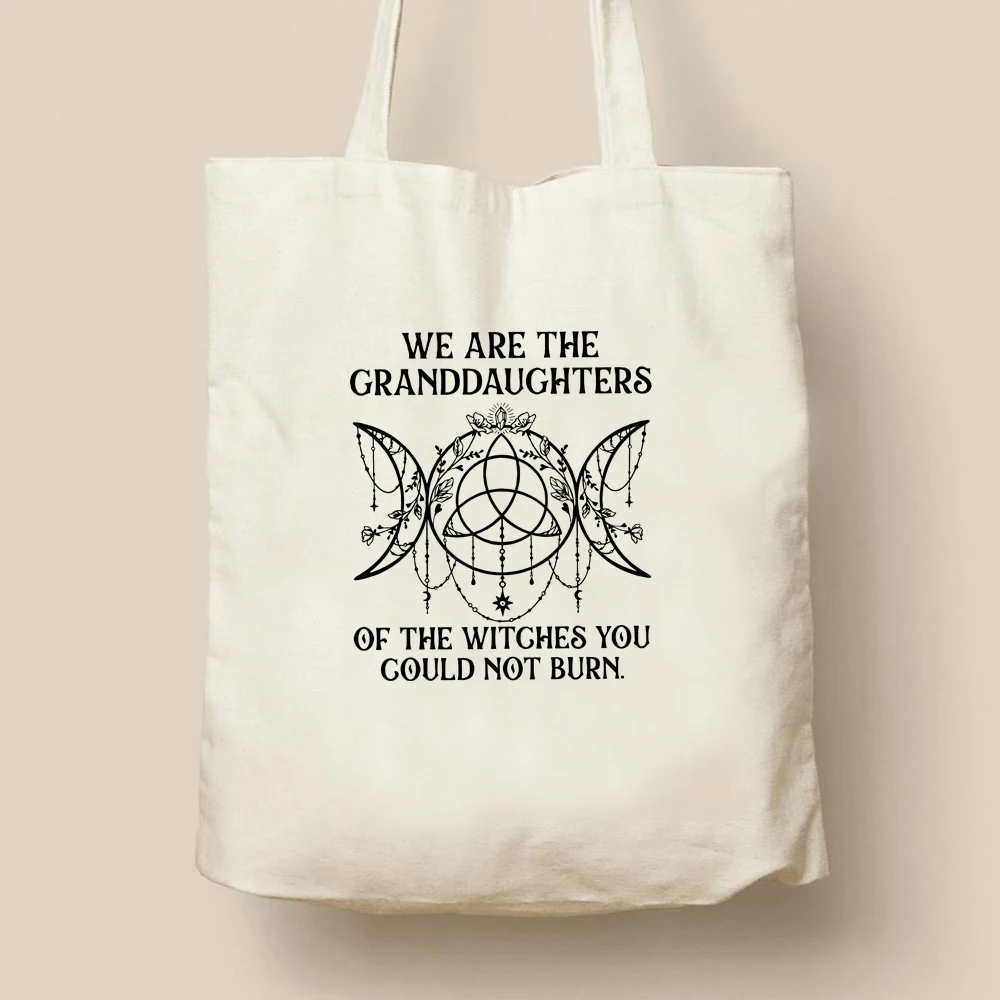 

We Are The Granddaughters of The Witches You Could Not Burn Fashion Shoulder Casual Bag Mystical Canvas Bag Tote Bag Storage Bag