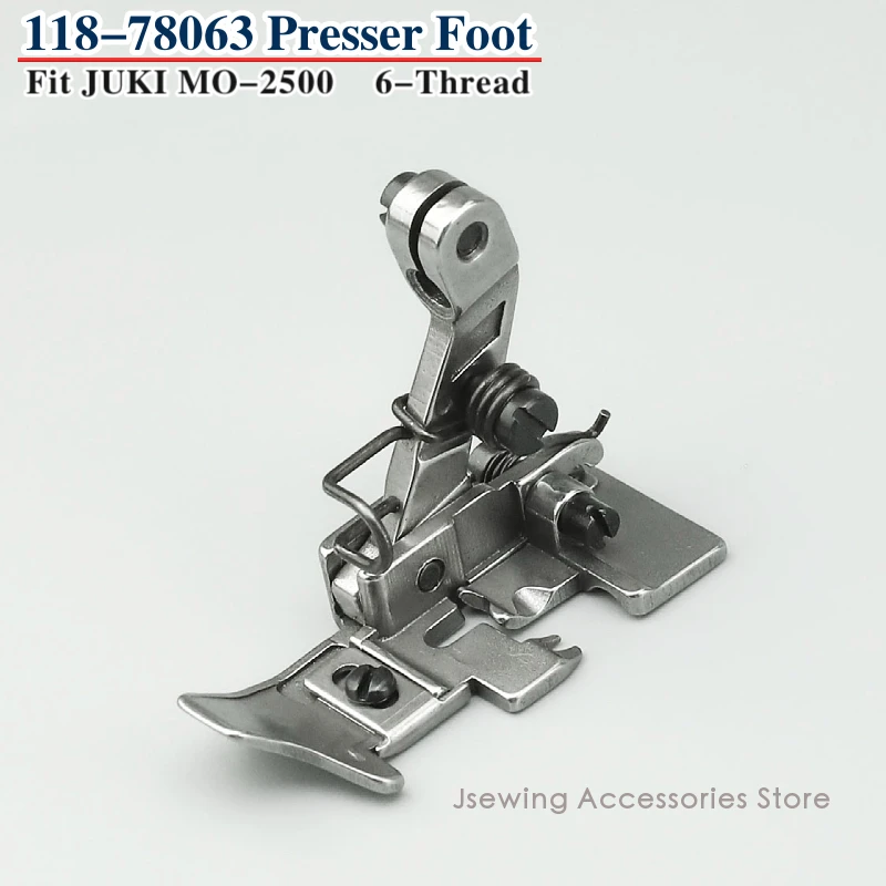 

118-78063 Presser Foot for JUKI MO-2400 2500 3600 3900 Fit Industrial 6 Thread Overlock Sewing Machine High Shank
