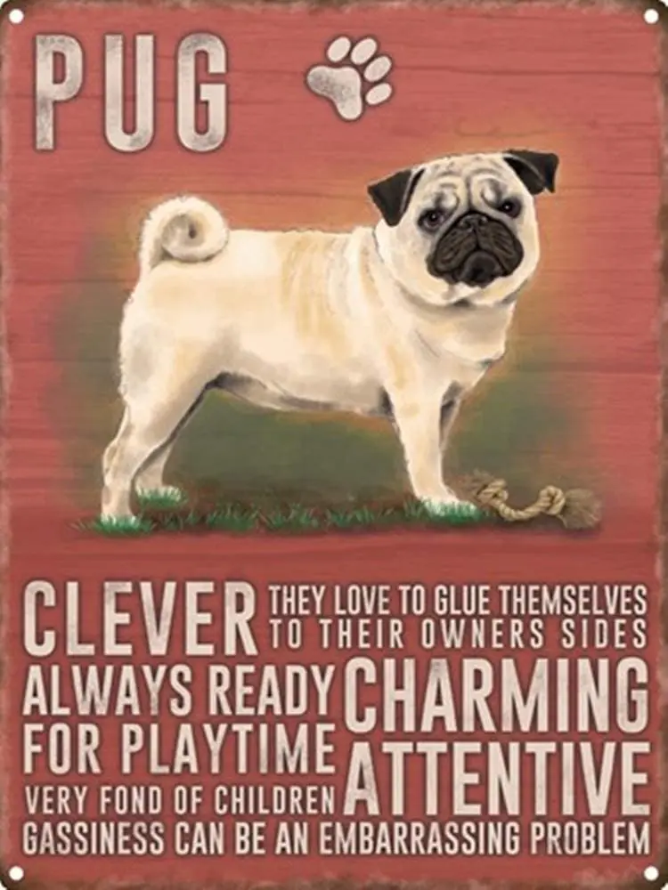

Pug Dog Metal Wall Sign Tin Signs Warning Hanging Vintage Art Foil Poster Painting Celebrity Bar Cafe Garden Public Gift