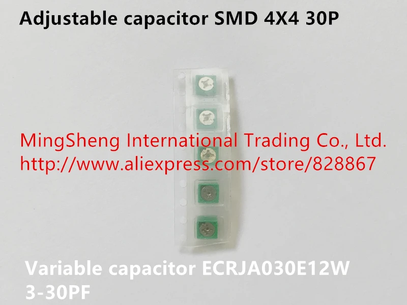 Оригинальный новый 100% Регулируемый конденсатор SMD 4X4 30P 3 30PF переменный ECRJA030E12W