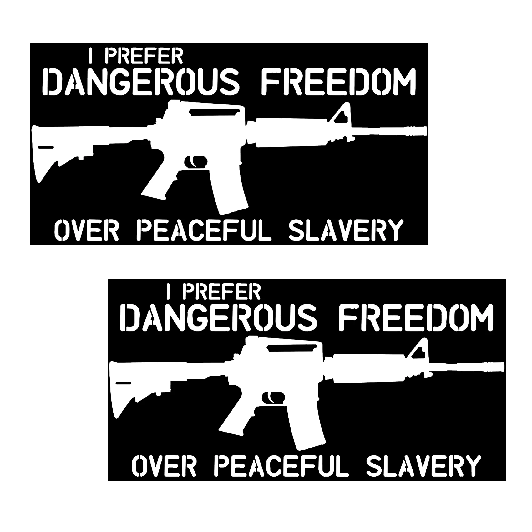 

Dangerous Freedom OVER PEACEFUL SLAVERY USA Reflective Car Sticker Decal