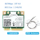 Двухдиапазонная Беспроводная Wlan-AC 7260HMW 7260ac PCI-E 802.11ac WiFi BT 4,0 Mini Wlan Card 2,4 ГГц5 ГГц 2x2 Wi-Fi + Bluetooth 4,0 адаптер антенны