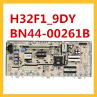 H32F1_9DY плата питания для Samsung, LN32B550K1FXZA LN32B550K1F BN44 00261B, оригинальная плата питания, аксессуары