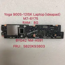 BYG42 NM-A591 placa-mãe para lenovo yoga 900s-12isk placa-mãe com M7-6Y75 cpu 8gb ram placa-mãe original