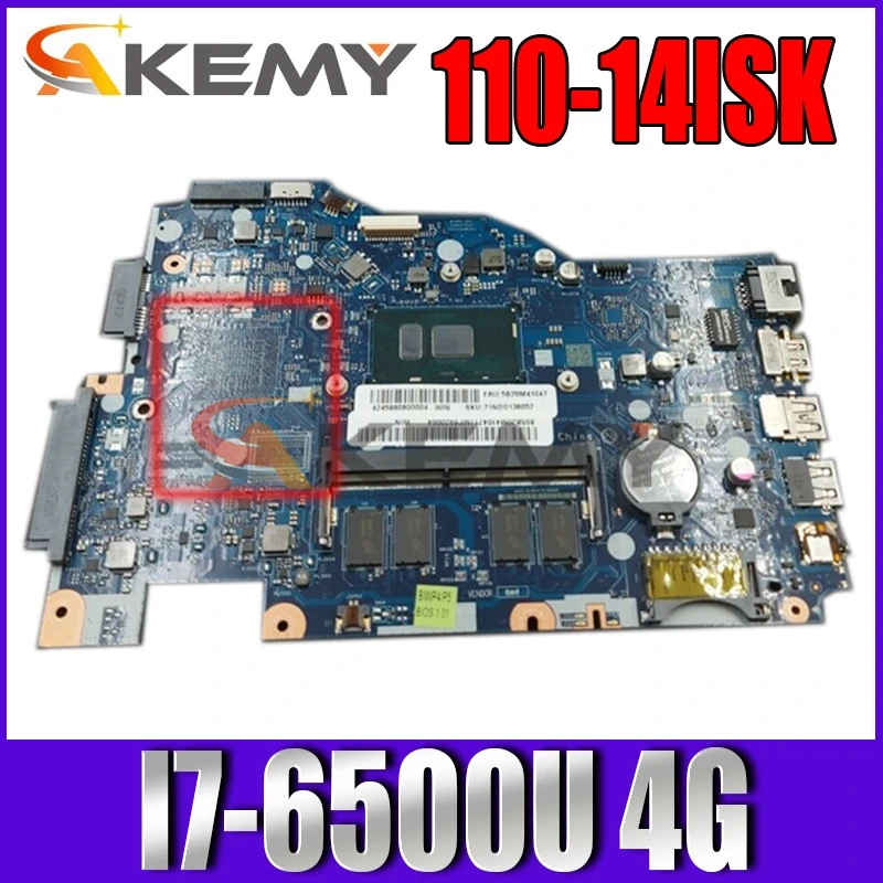 

110-14ISK материнская плата для ноутбука I7-6500U UMA DDR 4G номер 5B20M41045