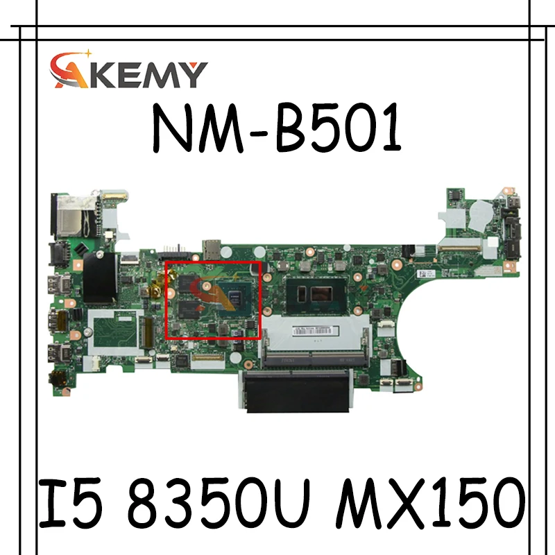 

Akemy ET480 NM-B501 для Lenovo Thinkpad T480 ноутбук материнская плата Процессор I5 8350U GPU MX150 2 ГБ 100% тесты работы FRU 01YR346 01YR338