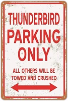 metal sign vintage style thunderbird parking only tin signs home wall decor bar club man cave funny plaques poster 8 x 12 inches
